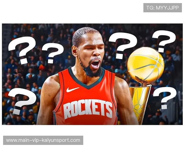 火箭逆转雄鹿：杜兰特黄昏期的转型与申京的正名，杜兰特 火箭 受伤